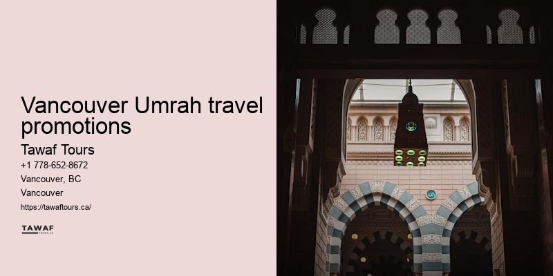 Tawaf Tours Umrah pilgrimage consultant Vancouver