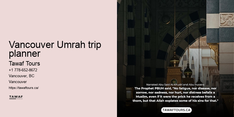 Vancouver Umrah pilgrimage travel specialist