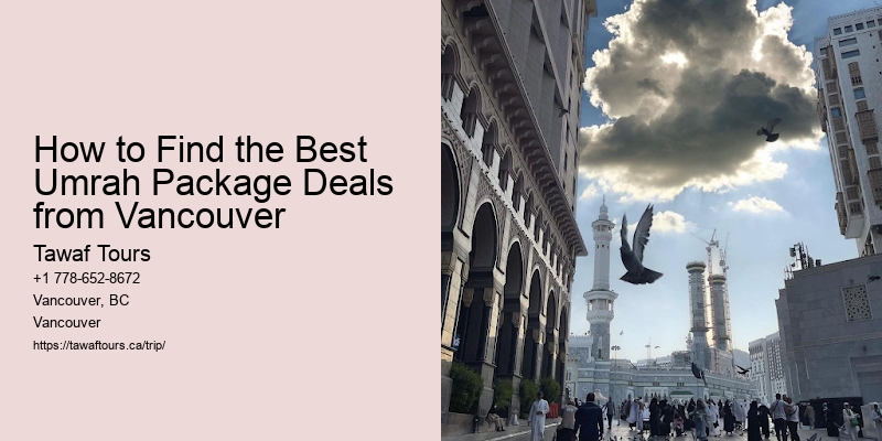 How to Find the Best Umrah Package Deals from Vancouver