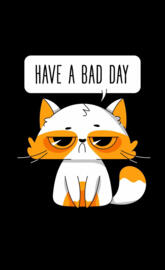 Bad day