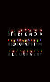 Friends dont Lie