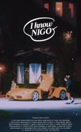 I know nigo Tyler the 