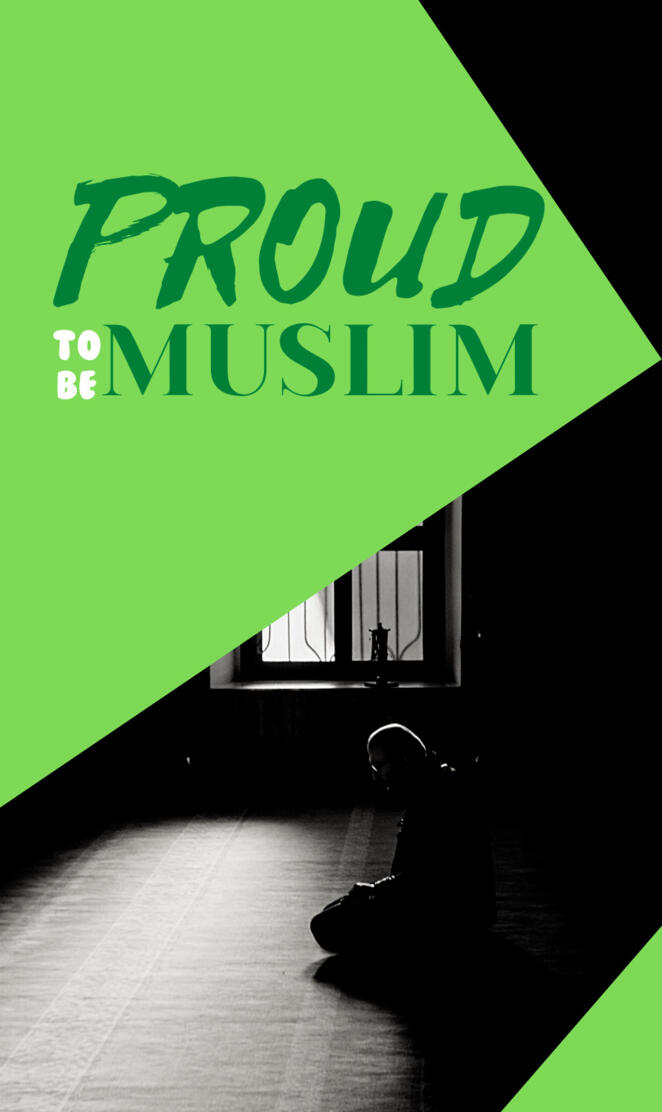 Proud to be Muslim
