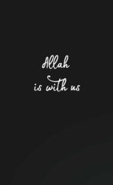 Allah is with us