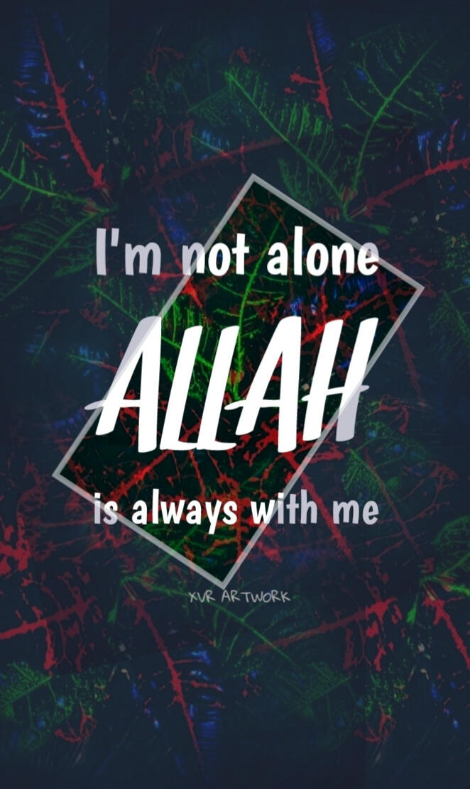 ALLAH IS WITH ME