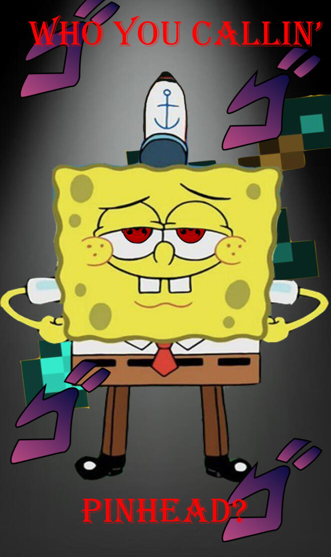 Who U Callin Pinhead