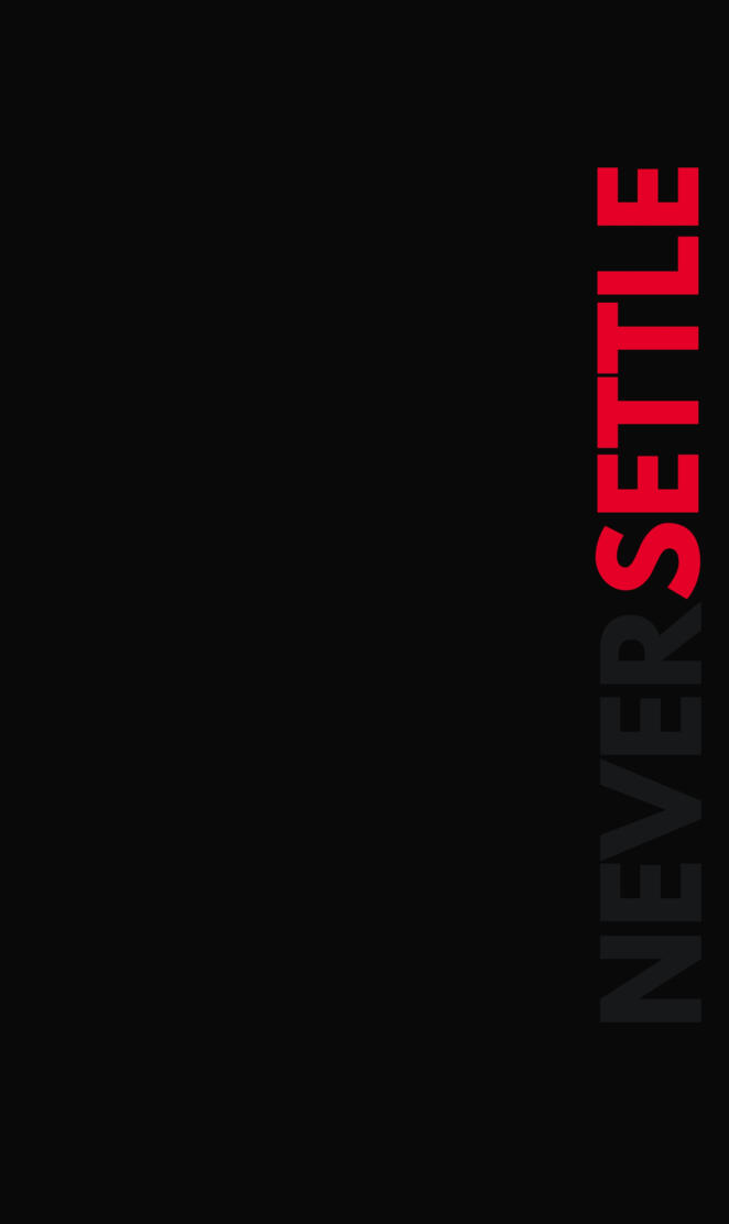 Never Settle oneplus