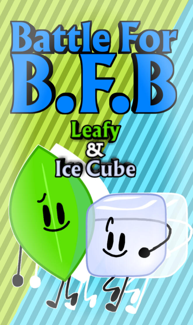 Leafy And Ice Cube