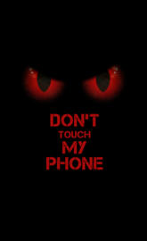 don't touch my phone