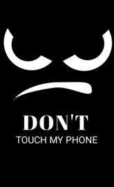 Don't touch my phone