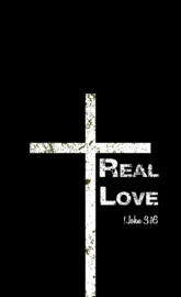 Real Love 1John 3 16