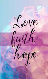 Love Faith Hope