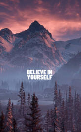 Believe in yourself