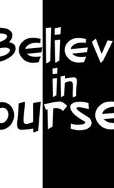 Believe In Yourself