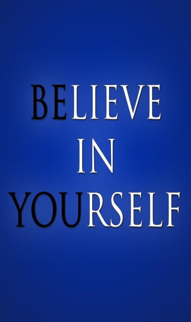 Believe In Yourself