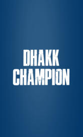 Dhakk Champion