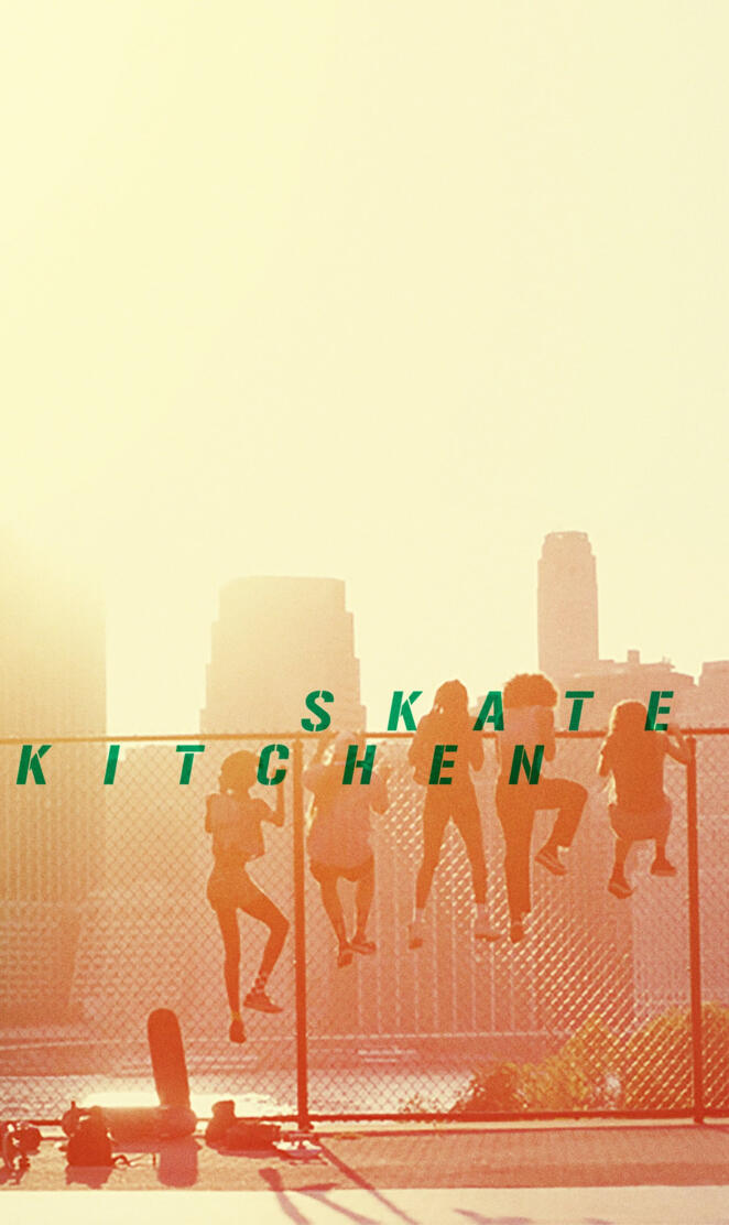 Skate Kitchen 2018