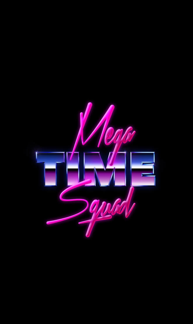 Mega Time Squad 