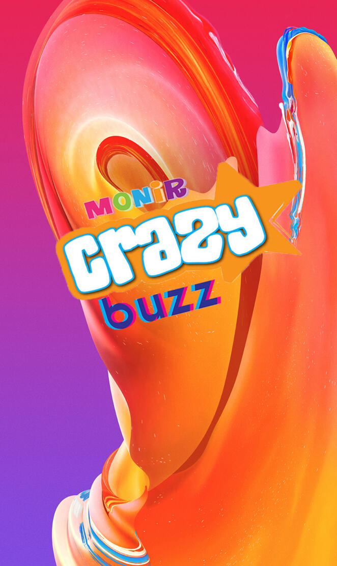 Monir Crazy Buzz