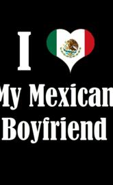Love My Mexican BF