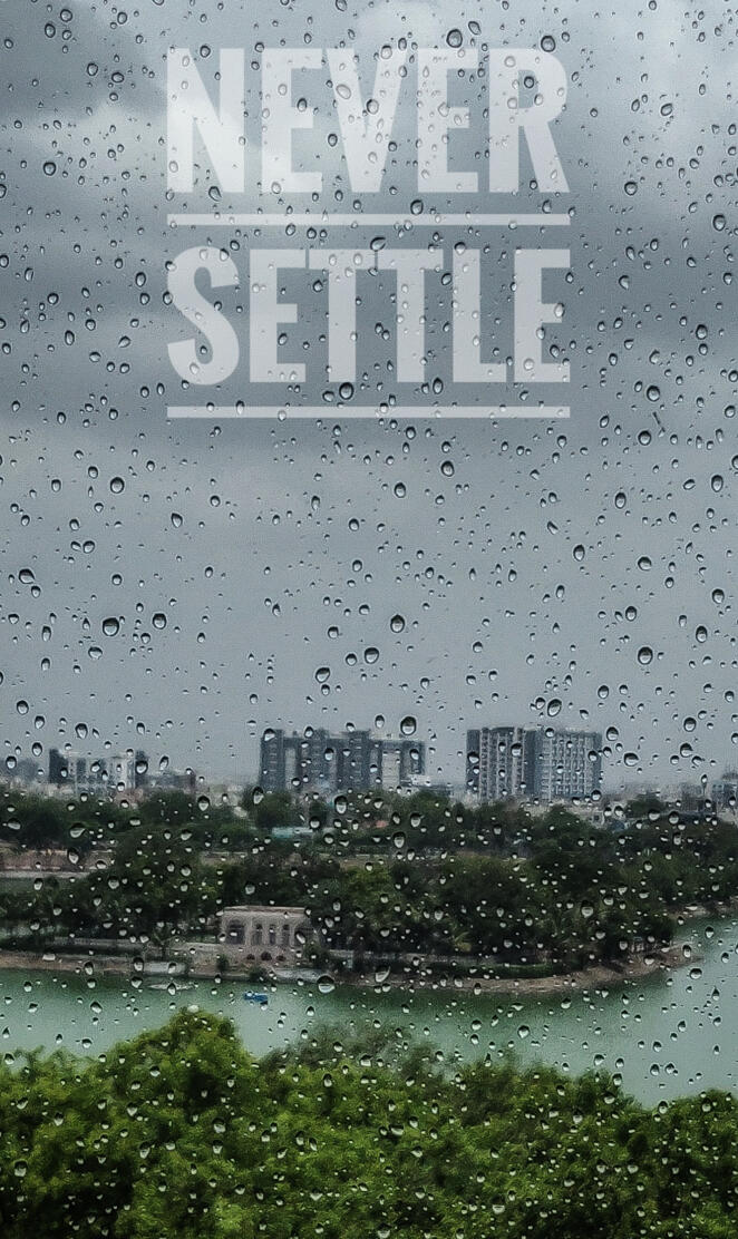Never settle