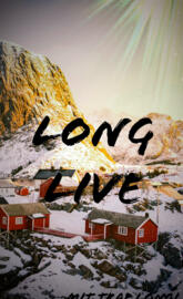 Long Live