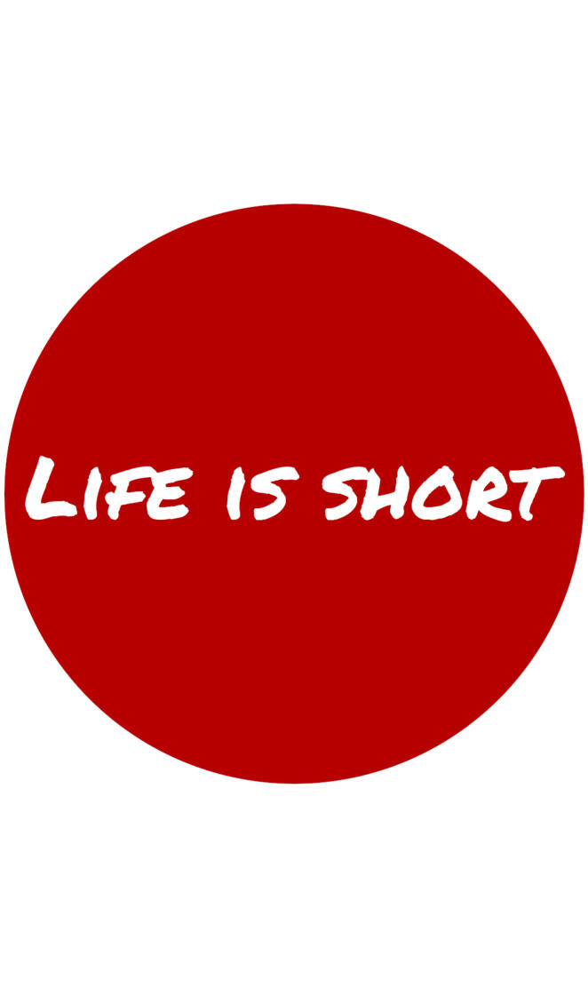 Life is short circle