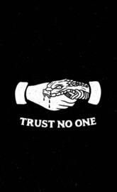 Trust No One
