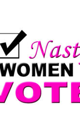 Nasty Women Vote