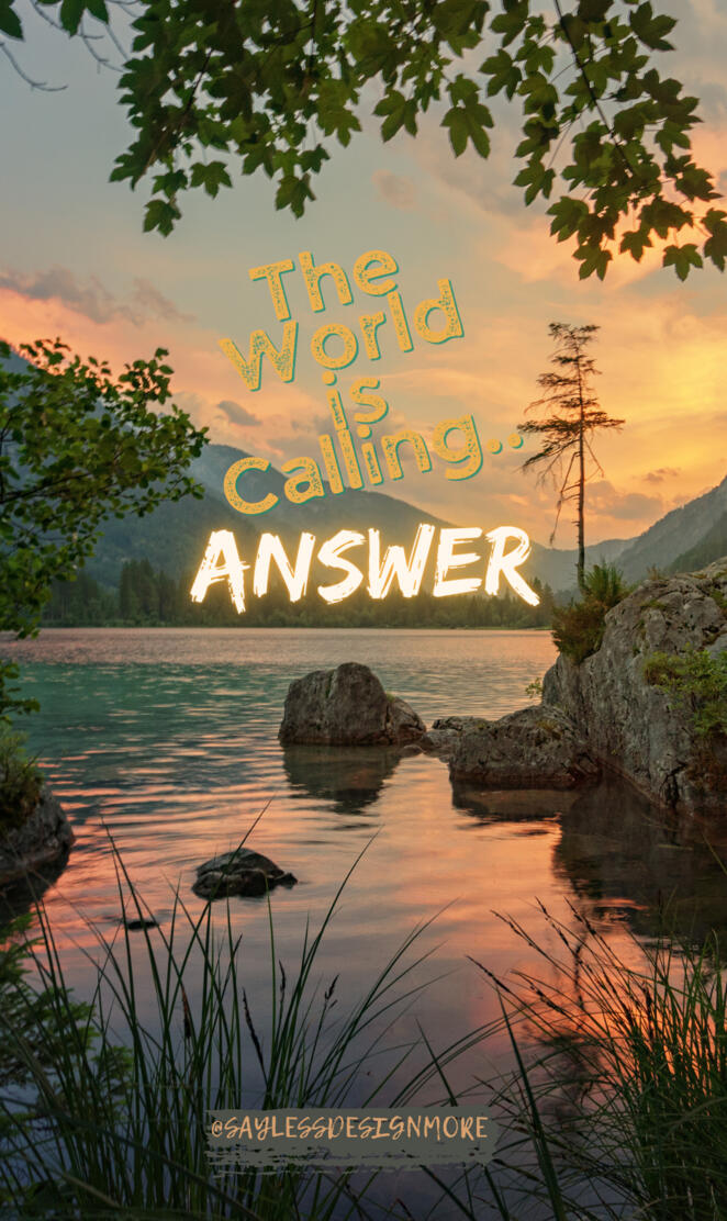 The World is Calling 