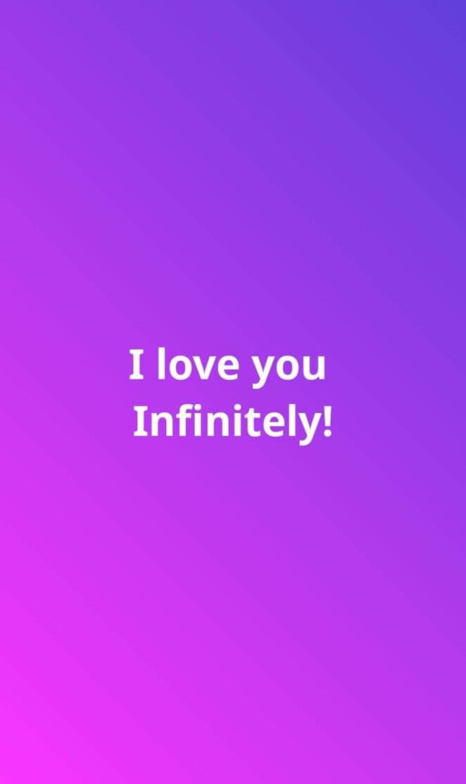 I Love you infinitely 