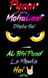 Pyaar Mohabbat Dhoka