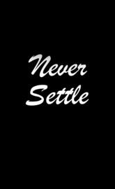 NeverSettleWallpaper