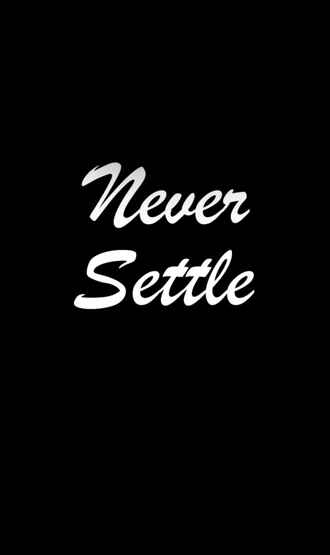 NeverSettleWallpaper