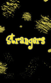 Strangers
