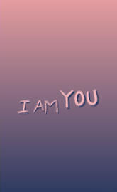 I am YOU