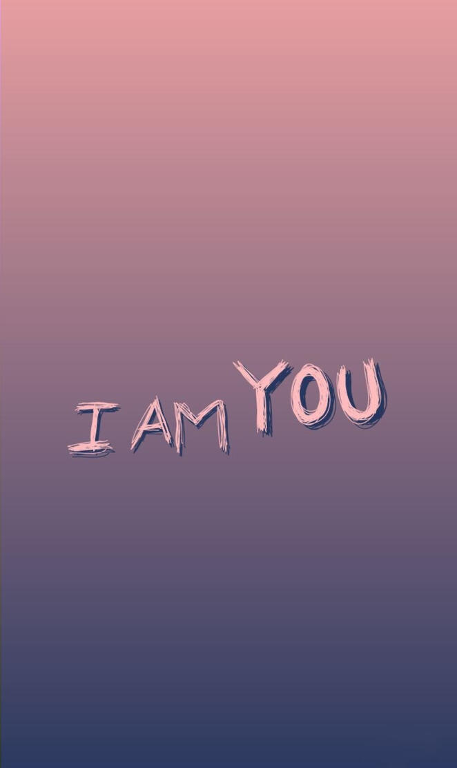 I am YOU