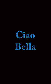Ciao Bella