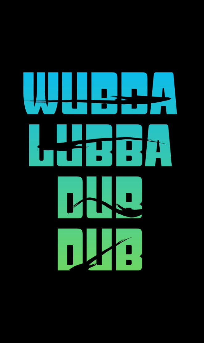 Wabba Lubba Dub Dub