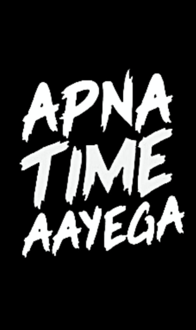 ApnaTimeAayega