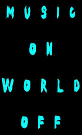 Music on world off