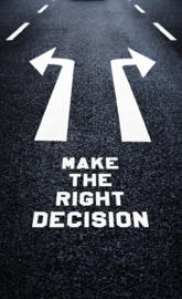Make right decisions