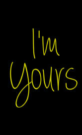 Im yours