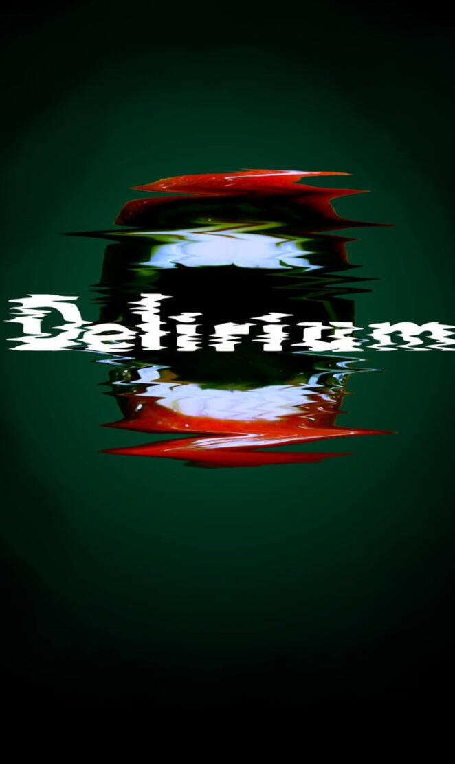 delirium mouth/lips