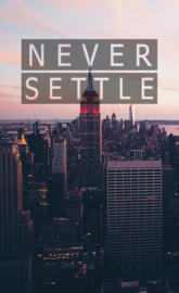 Never Settle