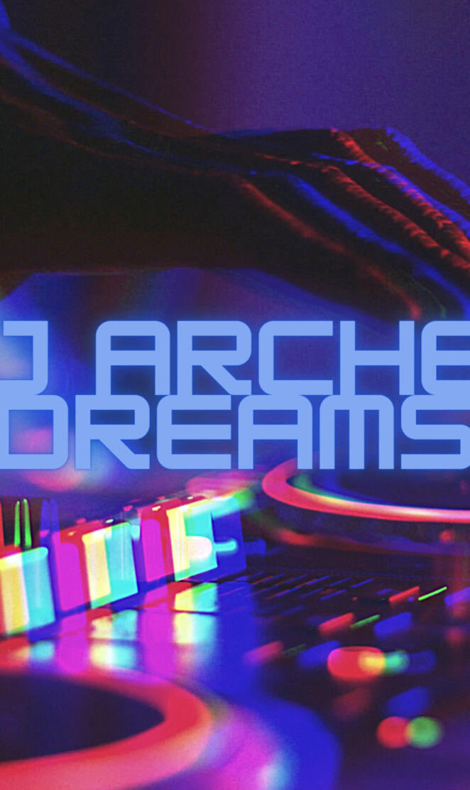 Dj Archer Dreams