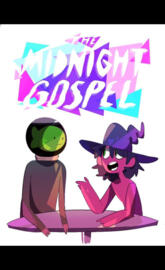 The Midnight Gospel