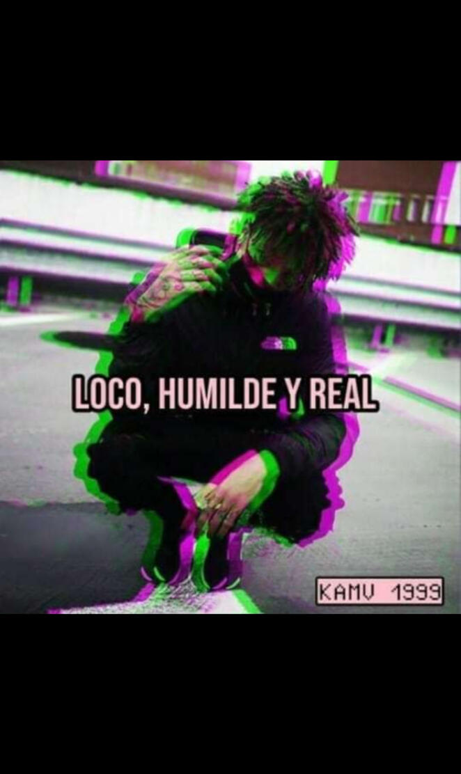Loco humilde y real