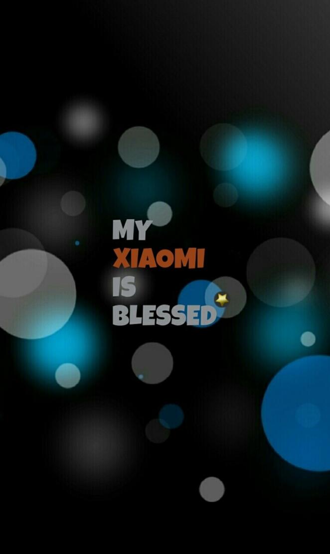 My Xiaomi is Blessed