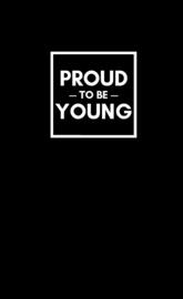 Proud To Be Young RM